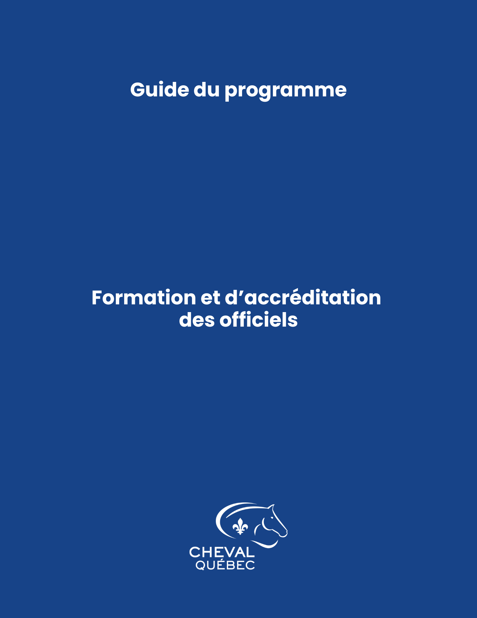 Guide du programme - Programme de formation et d’accréditation  des officiels Cheval Québec